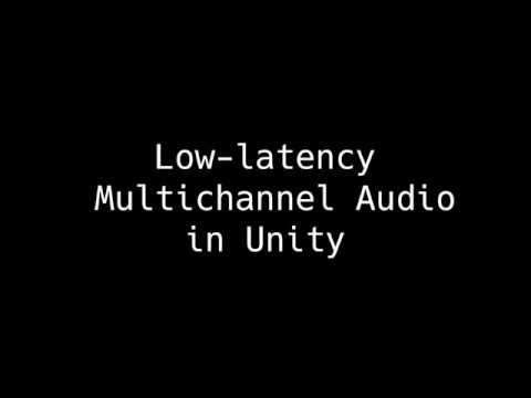 Low-Latency Multichannel Audio in Unity