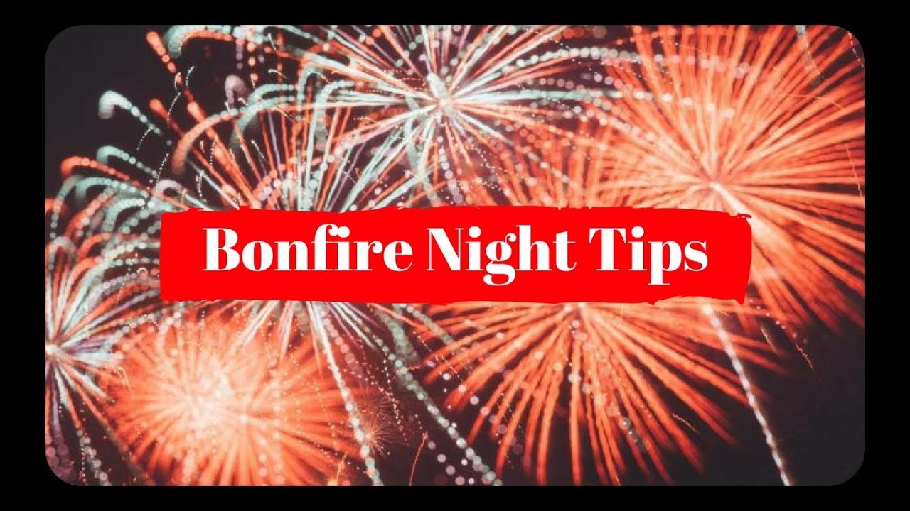 Top Tips For a Fun Bonfire Night With Kids - YouTube