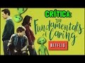the fundamentals of caring 2016 crítica