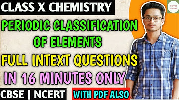 Full Ncert Intext Solutions Ch - 5 Periodic Classification of Elements Class 10 CBSE Science