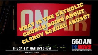 What is the Catholic Church Doing About Clergy Sexual Abuse?