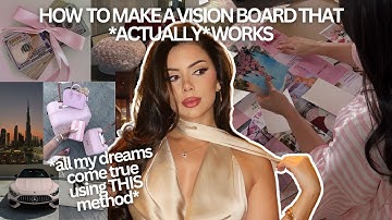 HOW TO MAKE A VISION BOARD THAT ACTUALLY WORKS *mine always come true*