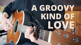 A Groovy Kind of Love