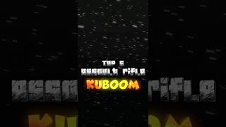 Top 5 Assault rifle kuboom 2026💀