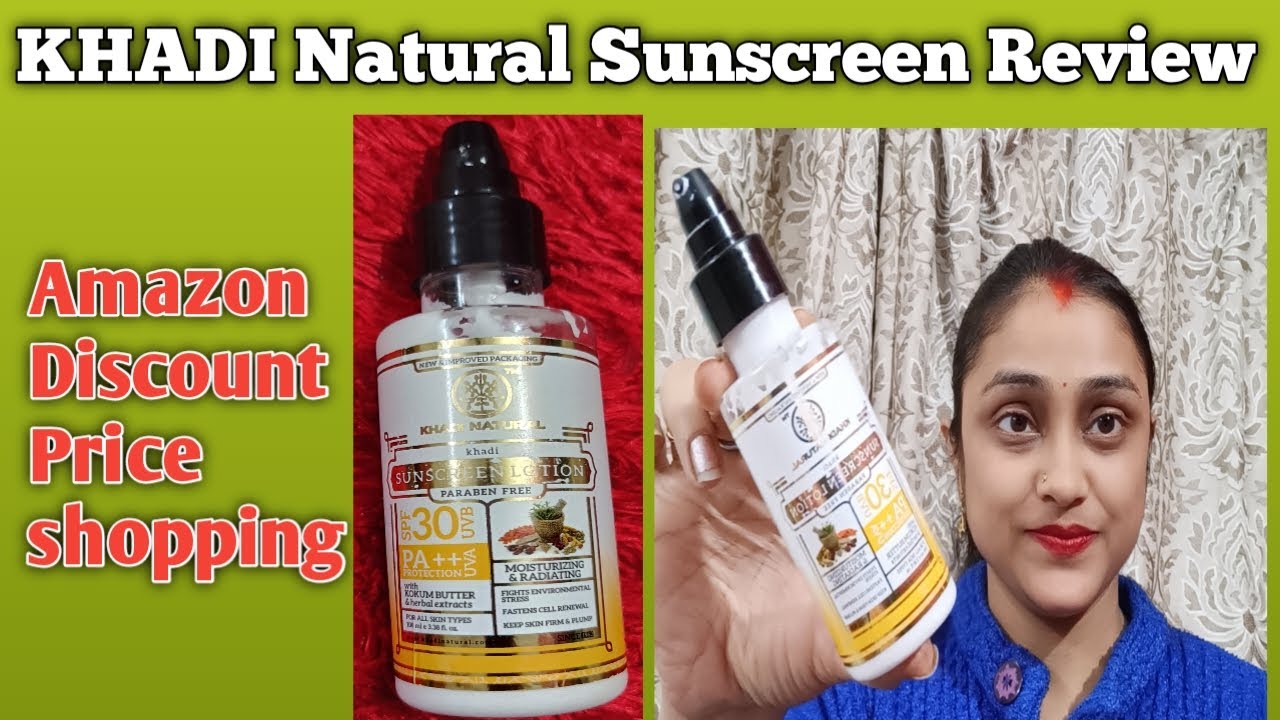 Khadi Natural Sunscreen Review/Amazon Discount Price shopping. reviewwithdevanshi YouTube