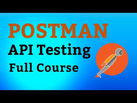 API Testing Postman Tutorial Full Course 2023