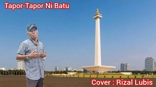 Tapor-Tapor Ni Batu Lagu Mandailing By Bung Lubis.