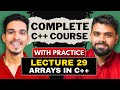 lec 29 | Arrays in C++ | C++ Complete Course | LearnYard