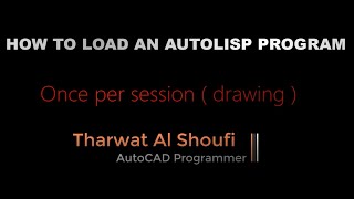 How to load AutoLISP program one time