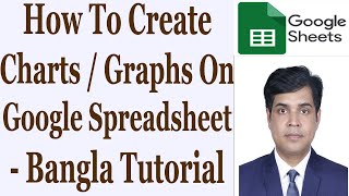 How to Create Charts or Graphs in Google Sheets