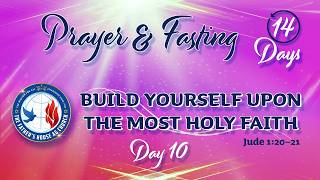 14 Days Prayer & Fasting - Day 10, TFHAG