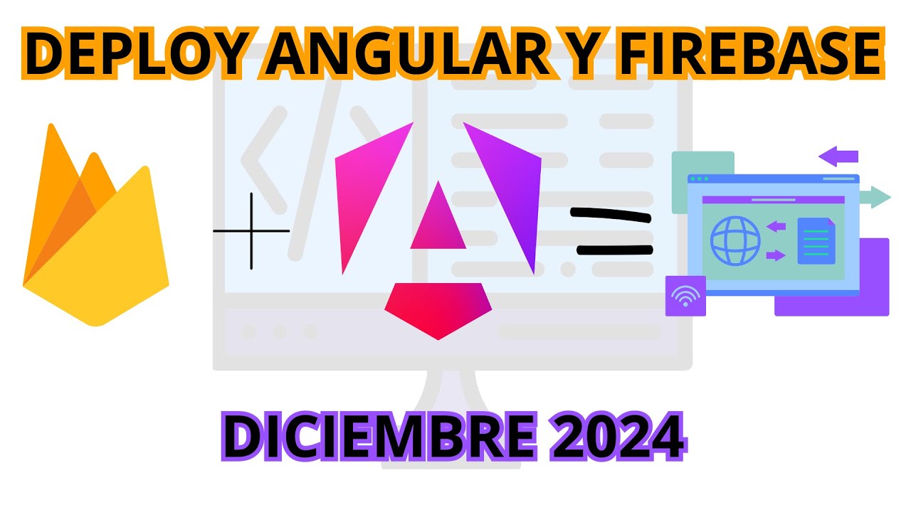 TUTORIAL DEPLOY FIREBASE CON ANGULAR DICIEMBRE 2024 - YouTube