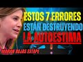 Estos 7 ERRORES están DESTRUYENDO la AUTOESTIMA a tu HIJO | Marian Rojas Estapé