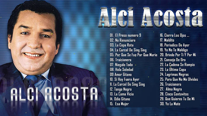 Alci Acosta Sus Mejores Boleros - Grandes Exitos D...