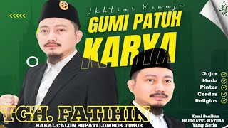 LAGU BAKAL CALON BUPATI LOMBOK TIMUR ( TUAN GURU FATIHIN ) ALIMIN -TGF