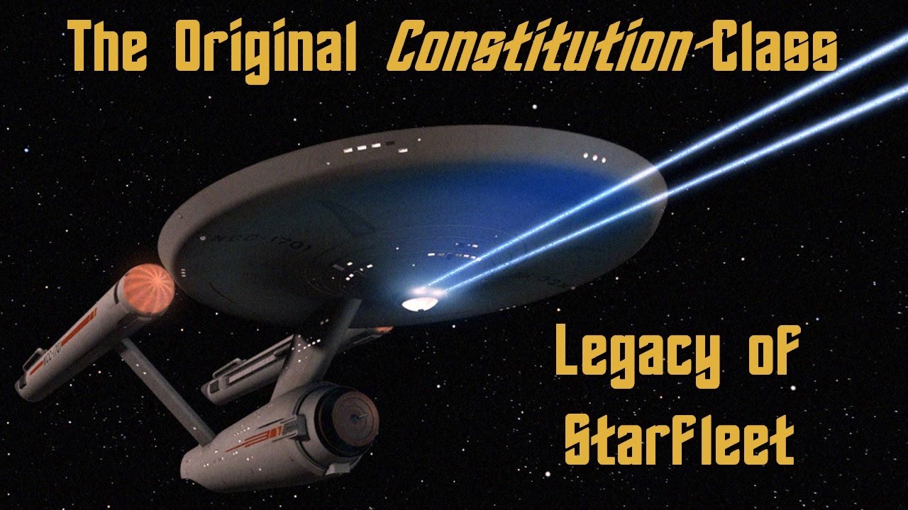 The Original Constitution-Class: Legacy of Starfleet