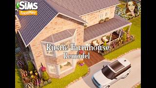 Sims FreePlay Rustic Farmhouse Remodel with Floor Plans