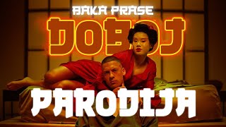 BAKA PRASE - DOBOJ (BAKA PRASE - TOKYO PARODIJA)