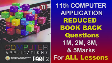 11th computer applications Reduced Book Back Questions Part 2