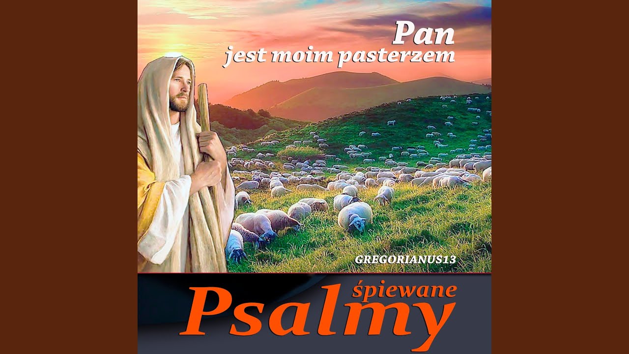 Psalm 27 Pan Moim Światłem i Zbawieniem Moim