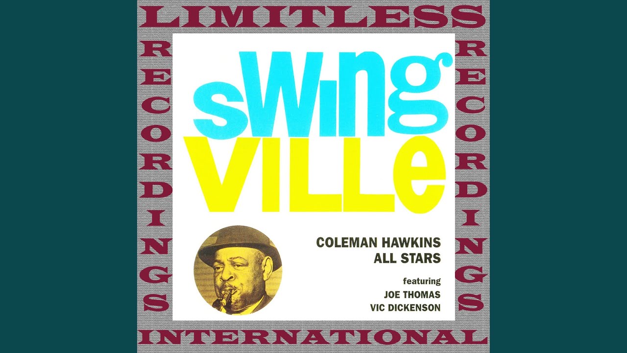 Coleman Hawkins All Stars Featuring Joe Thomas 札幌は手稲のジャズ喫茶 ワイズ ワン のレコード紹介 珈琲 紅茶 ハーブティー全て有機無農薬 オーガニック バッハ モーツァルト ショパンはcd Coleman Hawkins All Stars Featuring Joe Thomas 札幌は手稲のジャズ喫茶 ワイズ ワン のレコード紹介 珈琲 紅茶 ハーブティー全て有機無農薬 オーガニック バッハ モーツァルト ショパンはcd