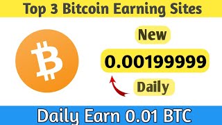 Top 3 Bitcoin Earning Sites | Bitcoin Clix,Bitcoin Ad,Bitcoin ptc Site Loot News
