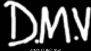 Einstein Boyz - D.M.V