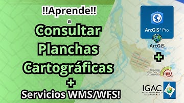 🌍📊 Aprende a Consultar Planchas Cartográficas IGAC y Servicios WMS/WFS |  #IGAC #ArcGIS #WMS