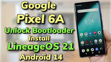 Install LineageOS 21 A14 ON Pixel 6A -English Guide-