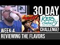 30 Day Keto Chow Challenge: I review a ton of flavors, and fit on some new rides!
