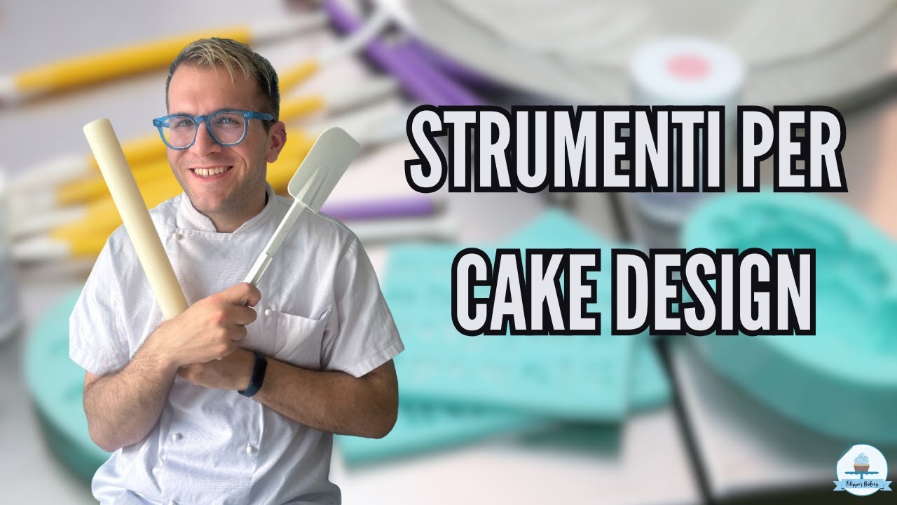 GLI ATTREZZI PER CAKE DESIGN, per principianti e quali acquistare | Filippo's Bakery