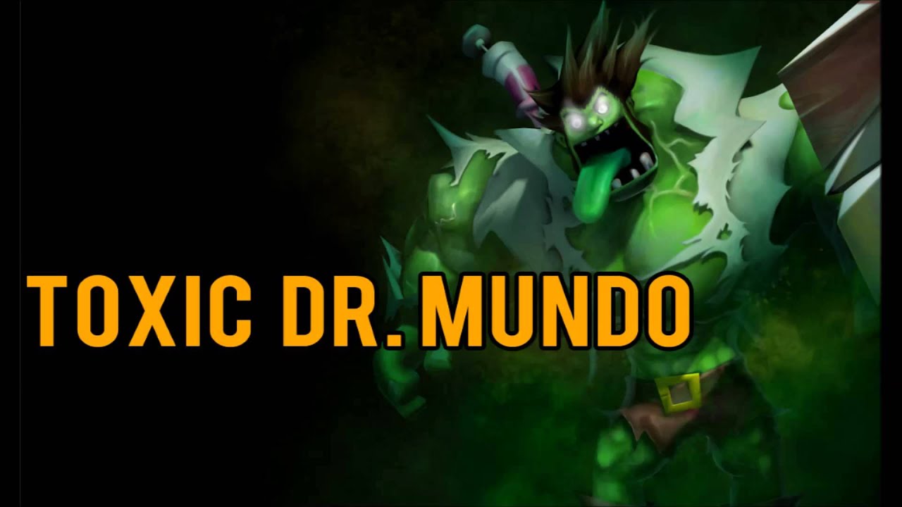 mundo dr toxic skin league legends