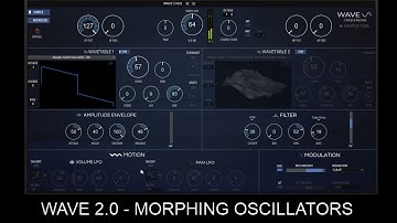 WAVE 2 0 Morphing Oscillators