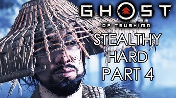 GHOST OF TSUSHIMA Stealthy Hard Gameplay Walkthrough Part 4 – RYUZO