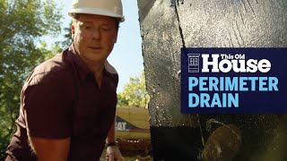 How to Install a Perimeter Drain | This Old House