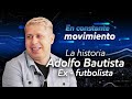 Entrevista completa con el Bofo Bautista #EnConstanteMovimiento