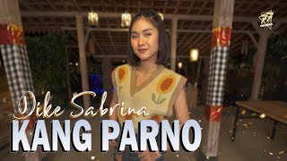 DIKE SABRINA - KANG PARNO (sidang ping songo ) (Official Music Video)
