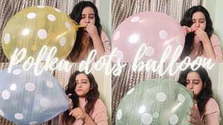 polka dots blow to pop balloon challenge video || requested balloon🎈 challenge