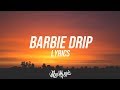 Nicki Minaj - Barbie Drip (Lyrics / Lyric Video)