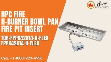 HPC Fire H-Burner Bowl Pan Fire Pit Insert TOR-FPPK42X14-H-FLEX FPPK42X14-H-FLEX