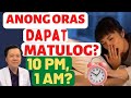 Anong Oras Dapat Matulog? 10 PM, 1 AM? - By Doc Willie Ong (Internist and Cardiologist)