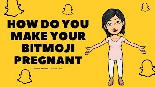 How do you make your Bitmoji pregnant