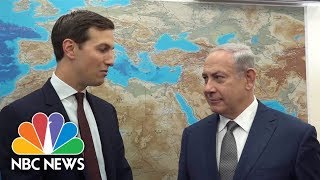 Jared Kushner Tells Netanyahu That U.S.-Israel Relationship Is ‘Stronger Than Ever’ | NBC News