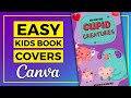 Canva Hack for Creating Kids Story Book Covers FAST