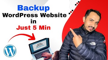 How to Backup Your WordPress Website in Just 5 Min AND Upload Wordpress Website manually
