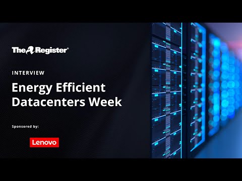 Energy Efficient Datacenters Week Video Interview - Sponsored by Lenovo