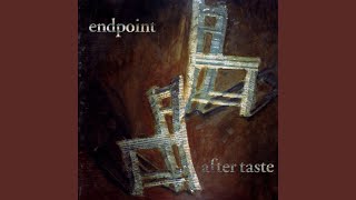 Video thumbnail of "Endpoint - Beggar Song"