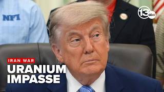 Trump vows to retrieve uranium from Iran