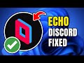 How To Fix Discord Echo In Parsec