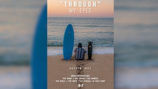 "Through my eyes" - Austin Jose Chapter 1